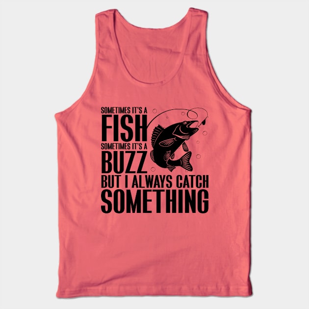 Catch a Fishing Buzz Tank Top by Miranda Nelson